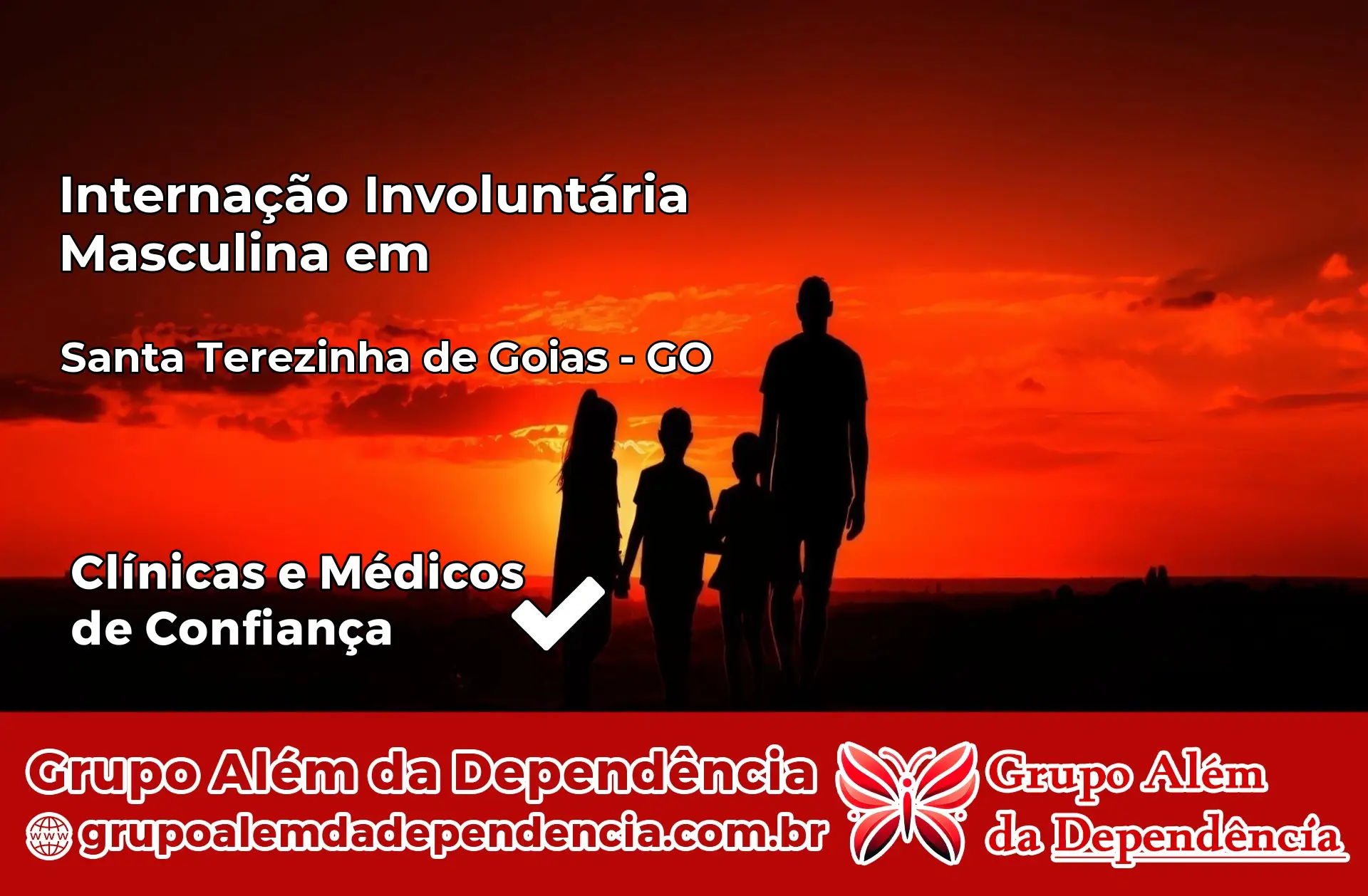 Internação Involuntária Masculina em Santa Terezinha de Goiás – GO