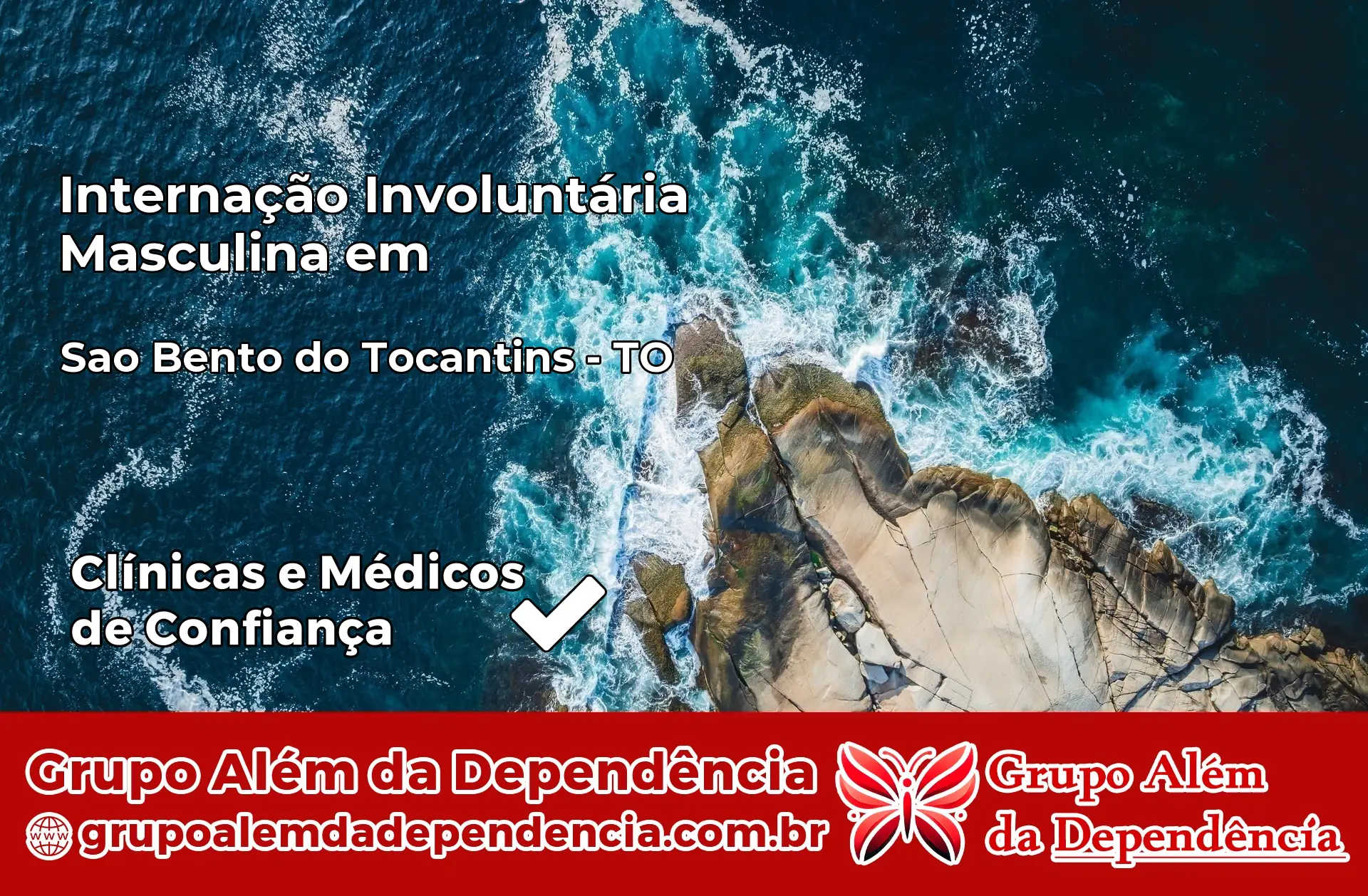 Internação Involuntária Masculina em São Bento do Tocantins – TO
