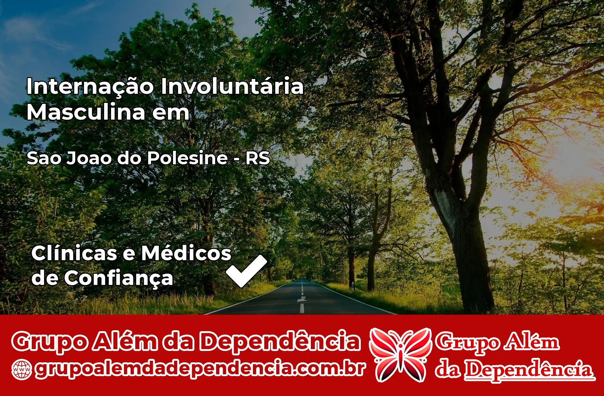 Internação Involuntária Masculina em São João do Polêsine – RS