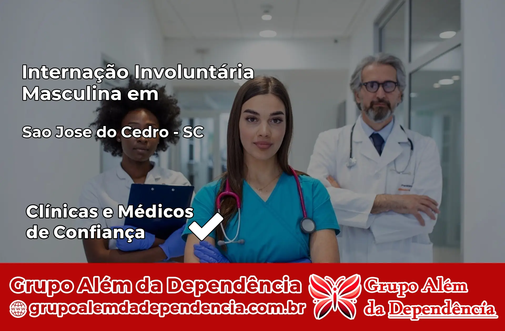 Internação Involuntária Masculina em São José do Cedro – SC