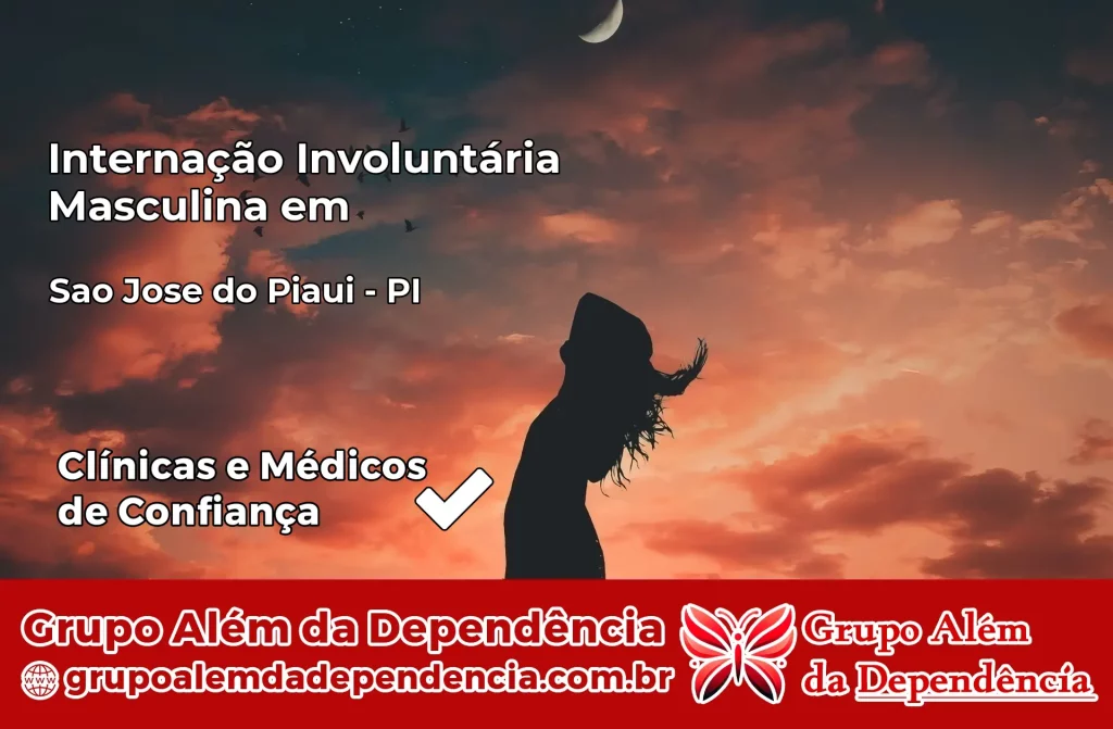 Internação Involuntária Masculina em São José do Piauí – PI 1 Internação Involuntária Masculina em São José do Piauí – PI