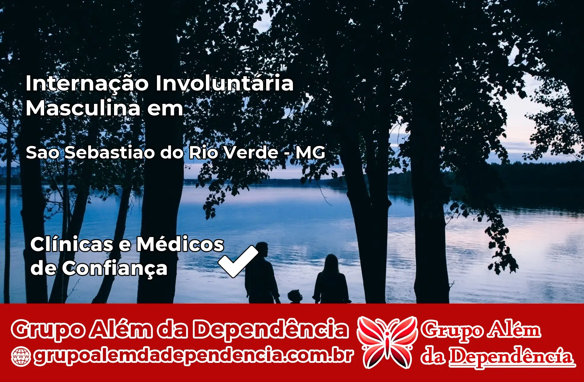 Internação Involuntária Masculina em São Sebastião do Rio Verde – MG