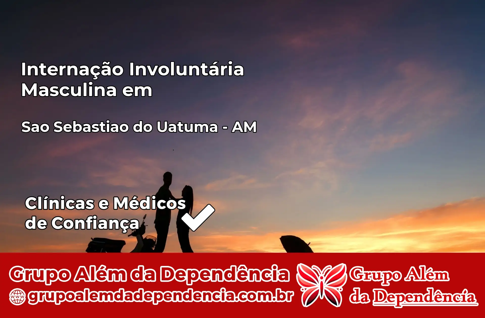 Internação Involuntária Masculina em São Sebastião do Uatumã – AM
