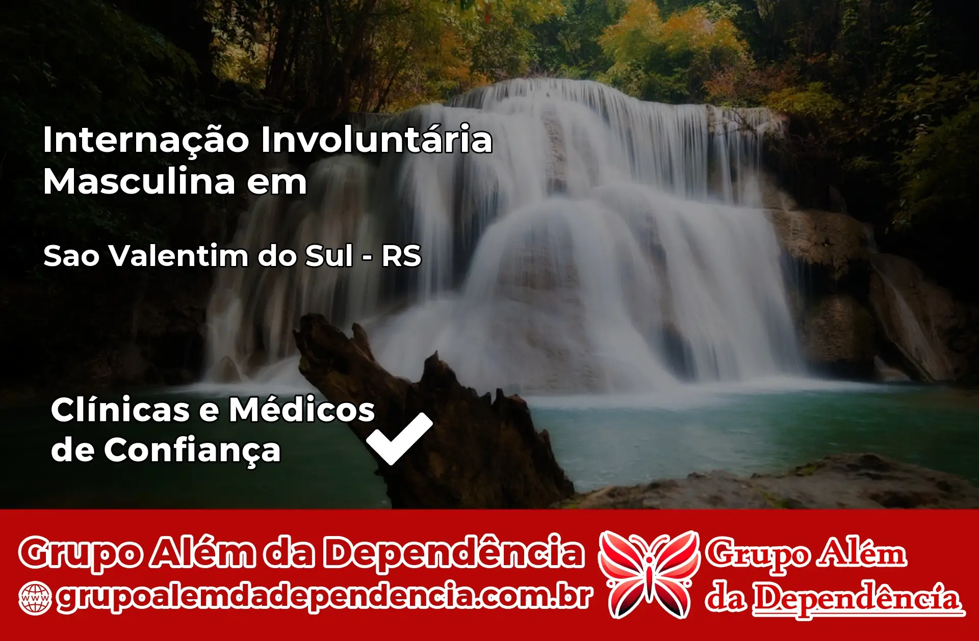 Internação Involuntária Masculina em São Valentim do Sul – RS