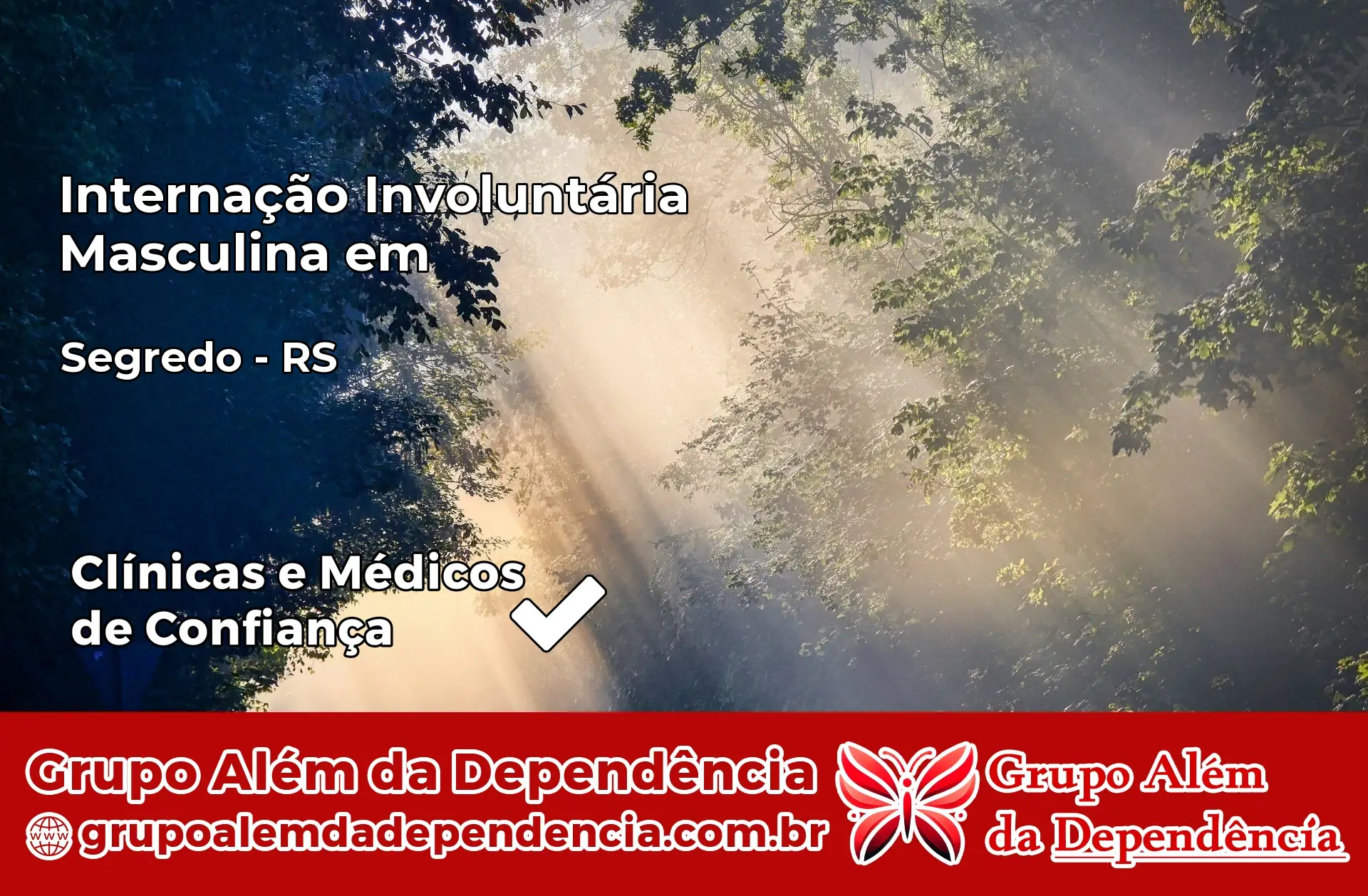 Internação Involuntária Masculina em Segredo – RS