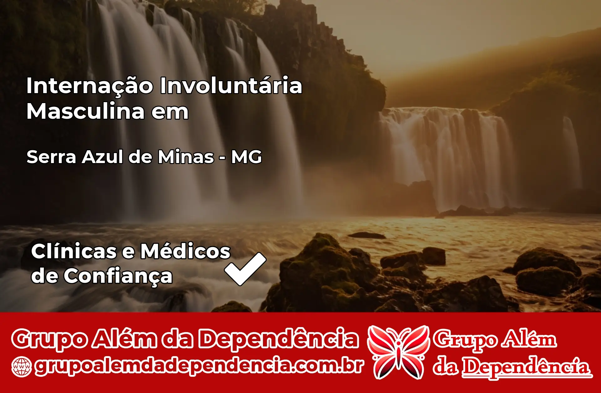 Internação Involuntária Masculina em Serra Azul de Minas – MG
