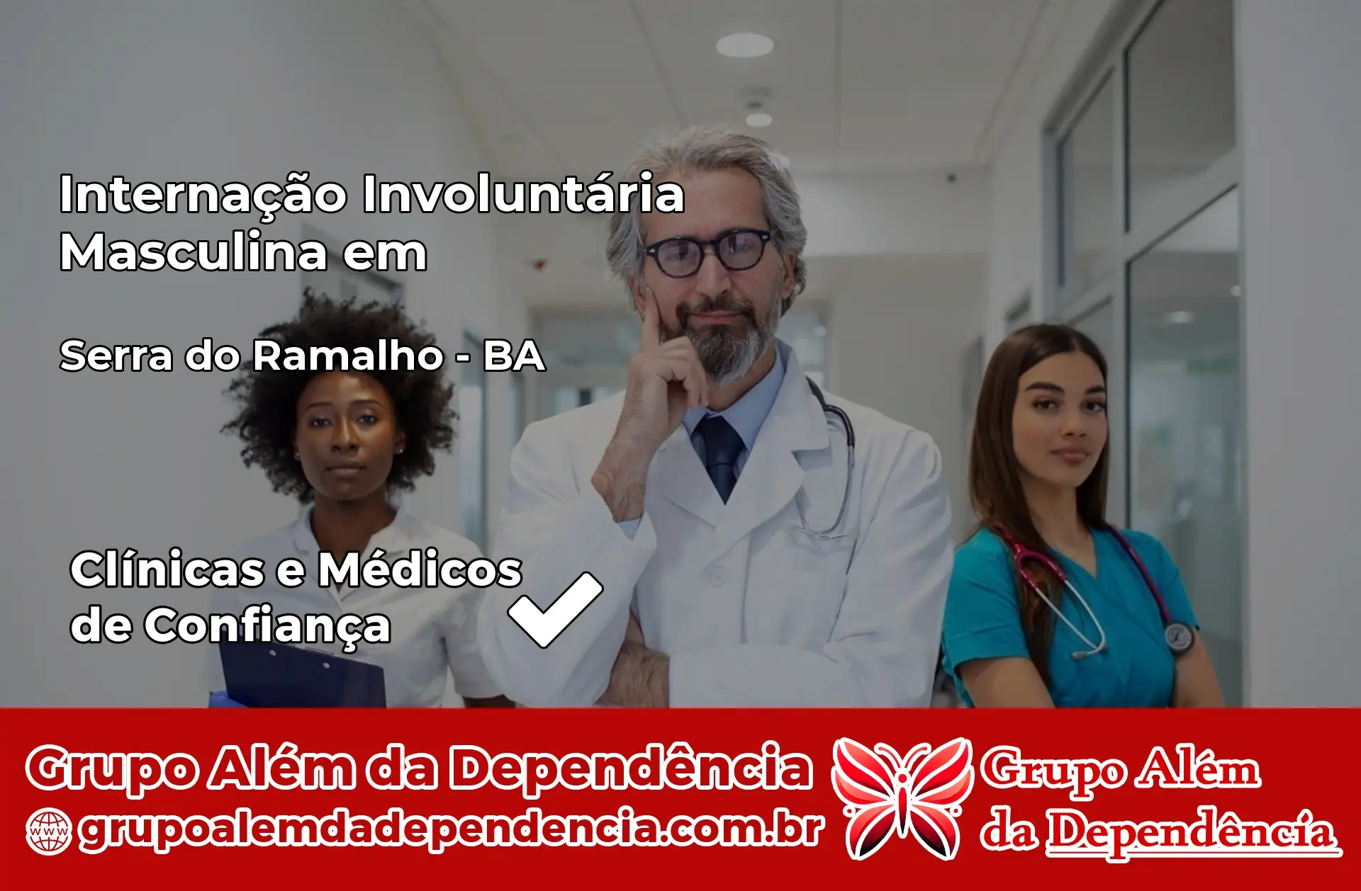 Internação Involuntária Masculina em Serra do Ramalho – BA