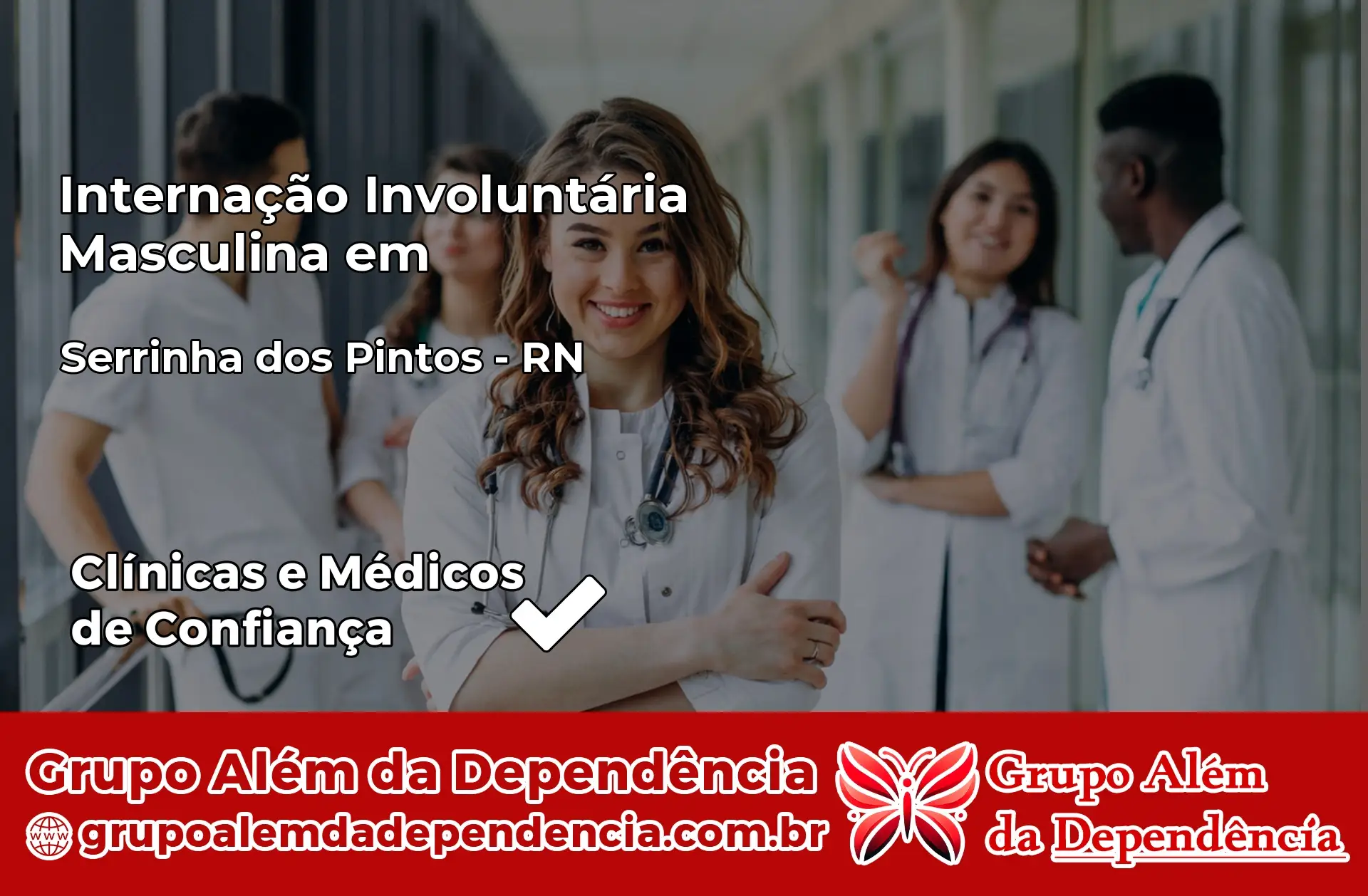 Internação Involuntária Masculina em Serrinha dos Pintos – RN