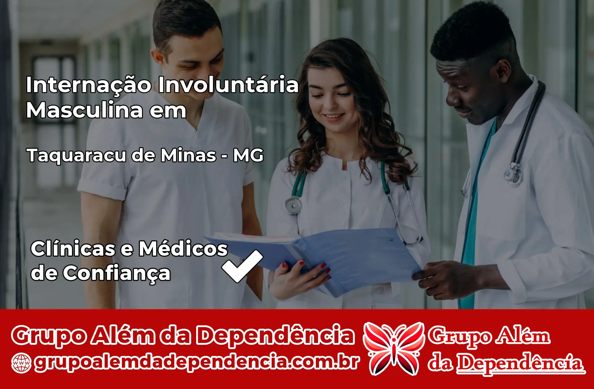 Internação Involuntária Masculina em Taquaraçu de Minas – MG