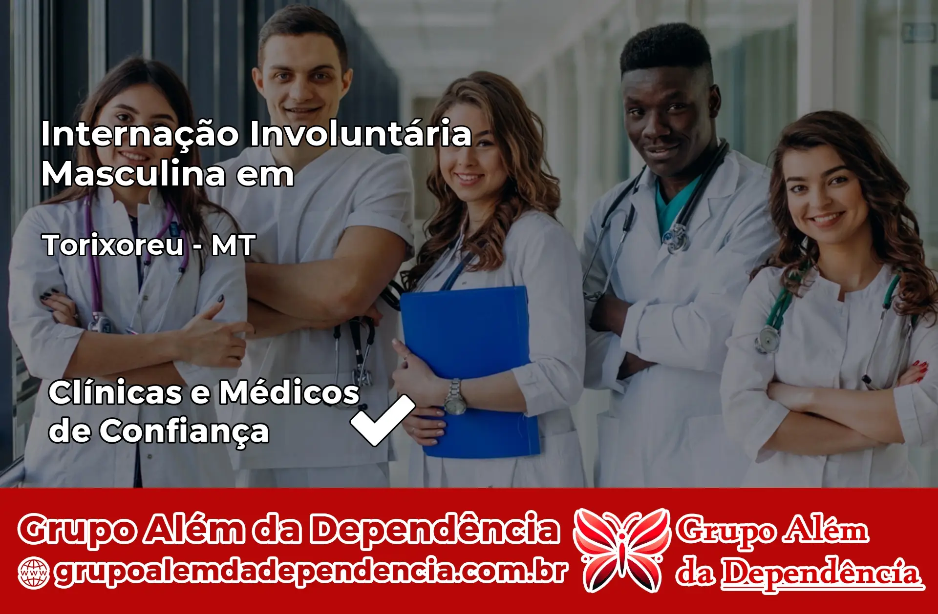 Internação Involuntária Masculina em Torixoréu – MT