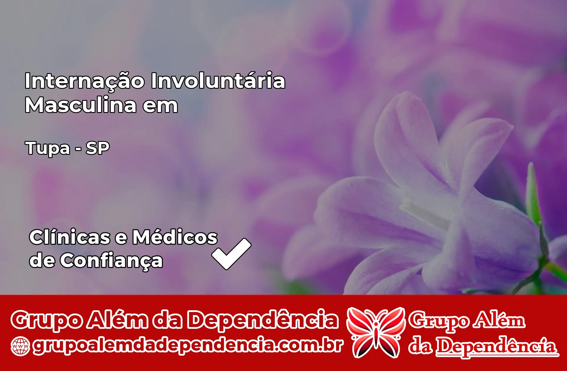 Internação Involuntária Masculina em Tupã – SP