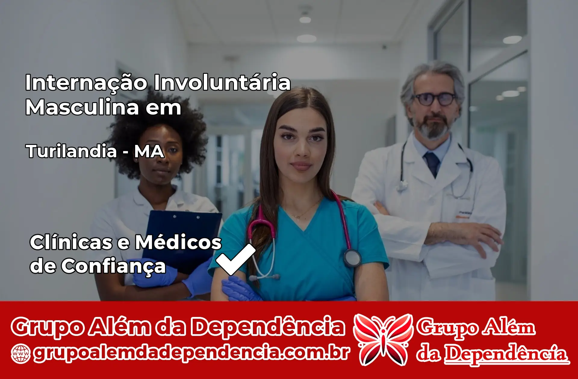 Internação Involuntária Masculina em Turilândia – MA