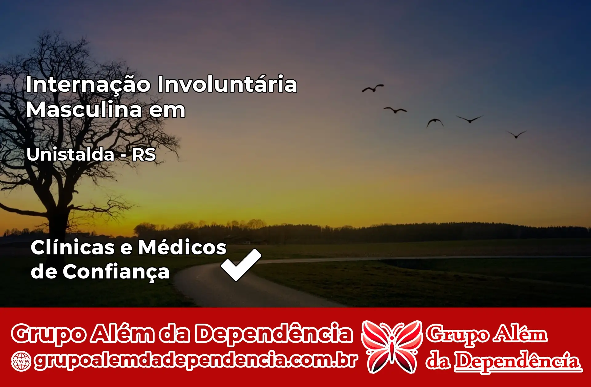 Internação Involuntária Masculina em Unistalda – RS