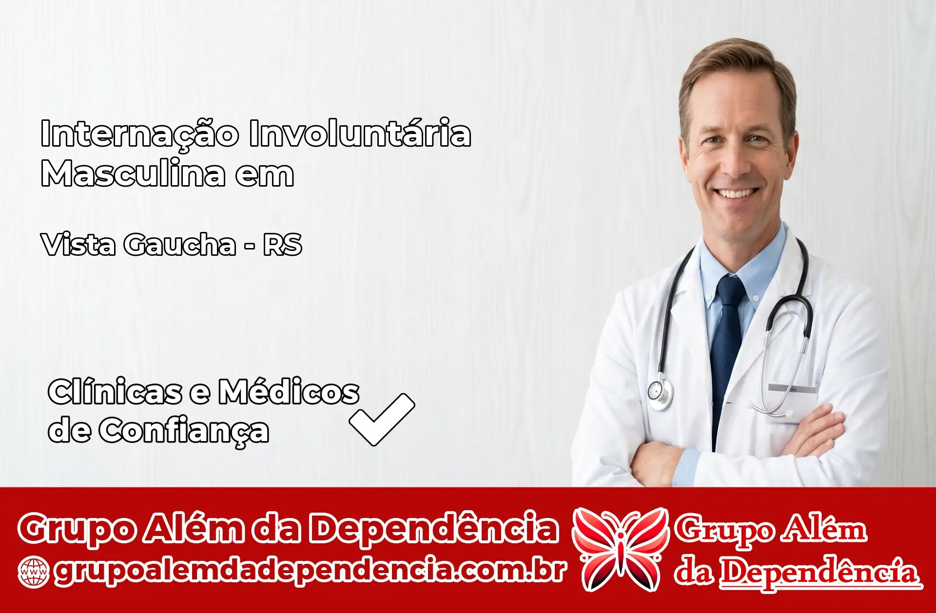 Internação Involuntária Masculina em Vista Gaúcha – RS